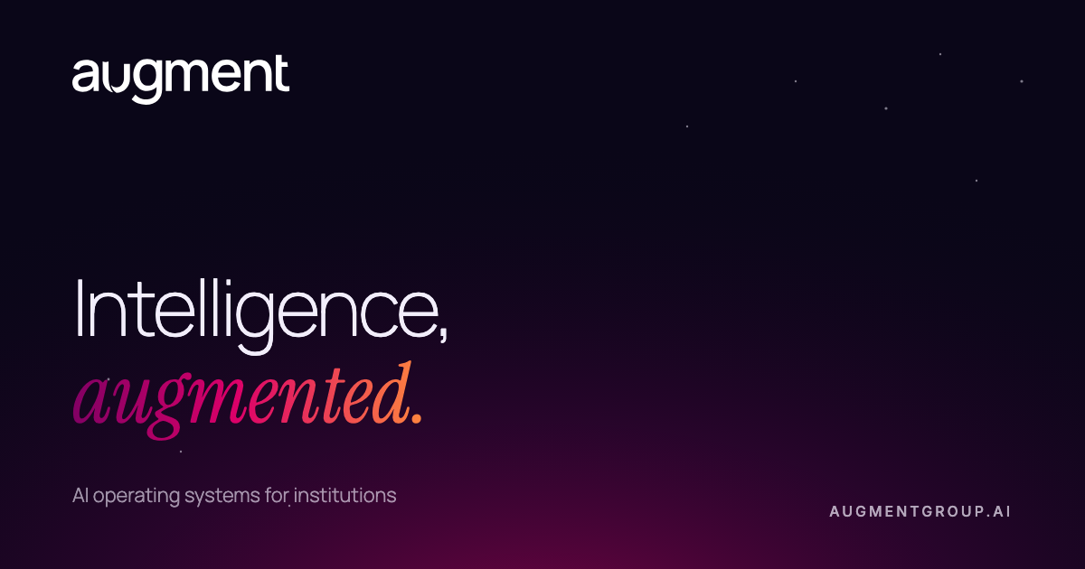 Augment Group — Intelligence, augmented.